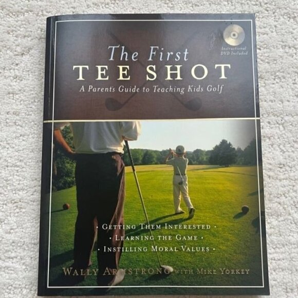 The First Tee Shot: A Parent's Guide to Teaching Kids Golf Paperback - Picture 1 of 5